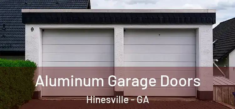  Aluminum Garage Doors Hinesville - GA
