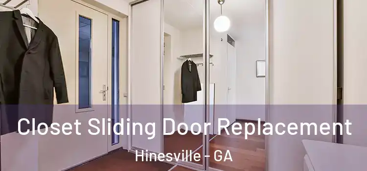 Closet Sliding Door Replacement Hinesville - GA