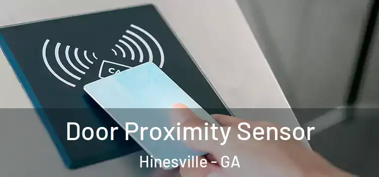 Door Proximity Sensor Hinesville - GA