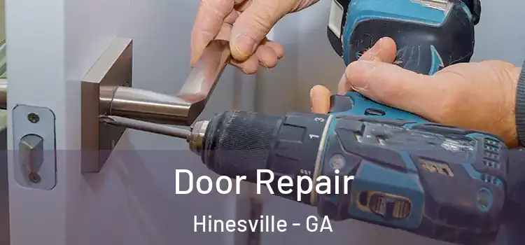Door Repair Hinesville - GA