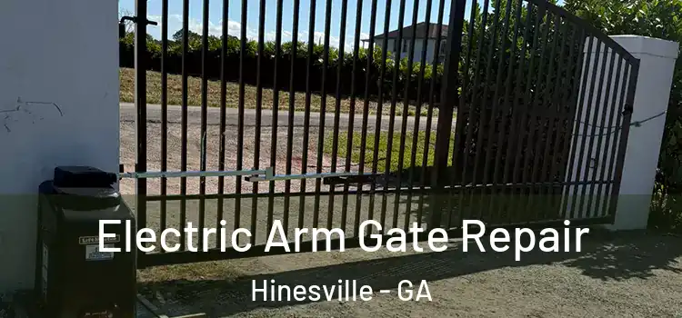 Electric Arm Gate Repair Hinesville - GA