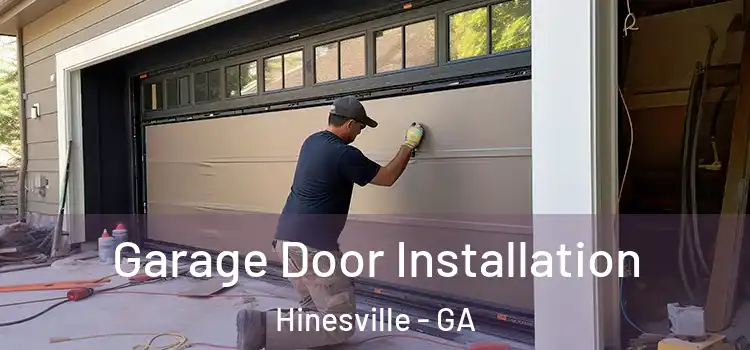  Garage Door Installation Hinesville - GA