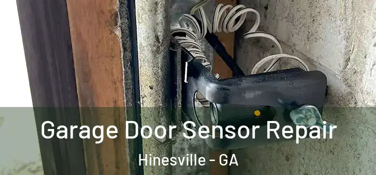 Garage Door Sensor Repair Hinesville - GA