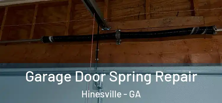  Garage Door Spring Repair Hinesville - GA