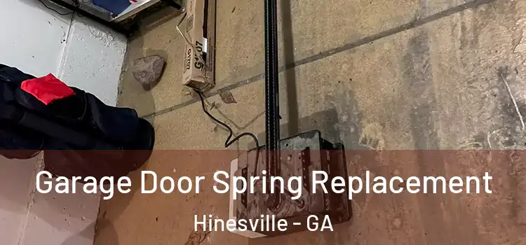  Garage Door Spring Replacement Hinesville - GA