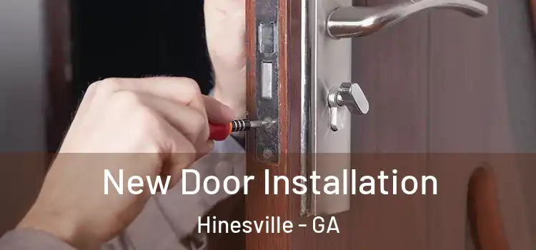 New Door Installation Hinesville - GA