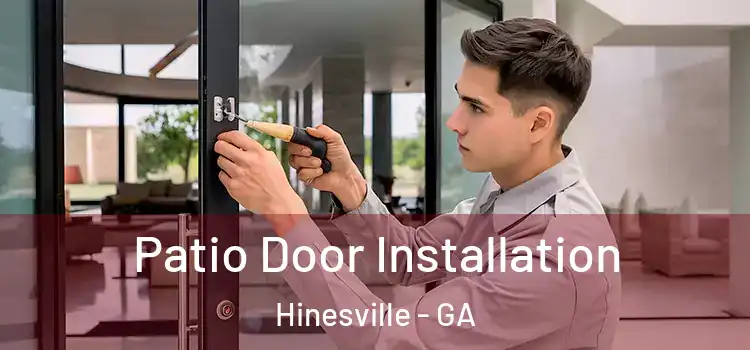 Patio Door Installation Hinesville - GA