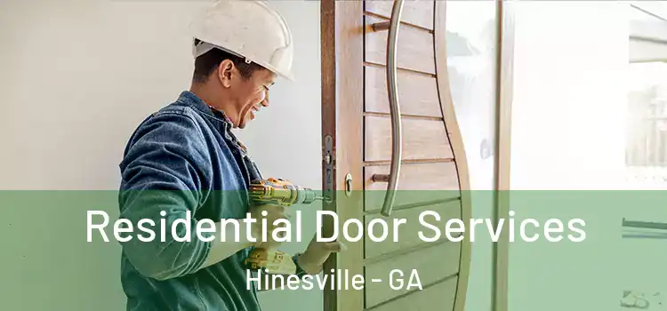 Residential Door Services Hinesville - GA