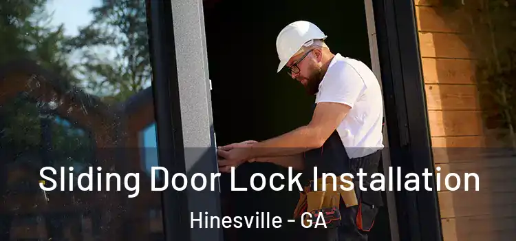 Sliding Door Lock Installation Hinesville - GA