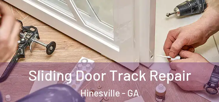 Sliding Door Track Repair Hinesville - GA